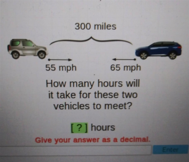 300 miles 55 mph 65 mph How many hours will it take for these two vehicles to meet-example-1