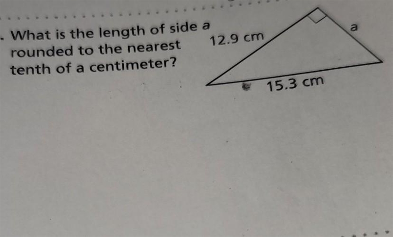 What is the length of side a rounded to the nearest 12.9 cm tenth of a centimeter-example-1