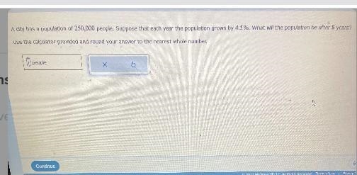 A city has a population of 250,000 people. Suppose that each year the population grows-example-1