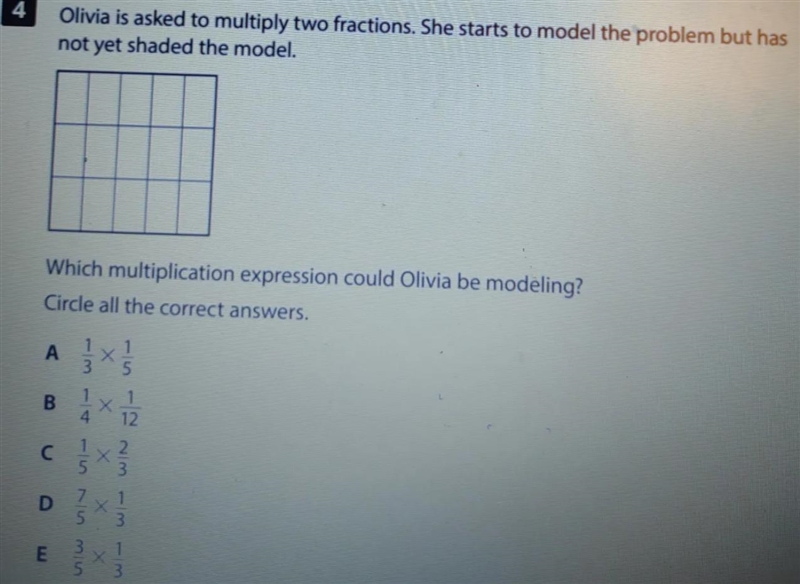 4Olivia is asked to multiply two fractions. She starts to model the problem but has-example-1