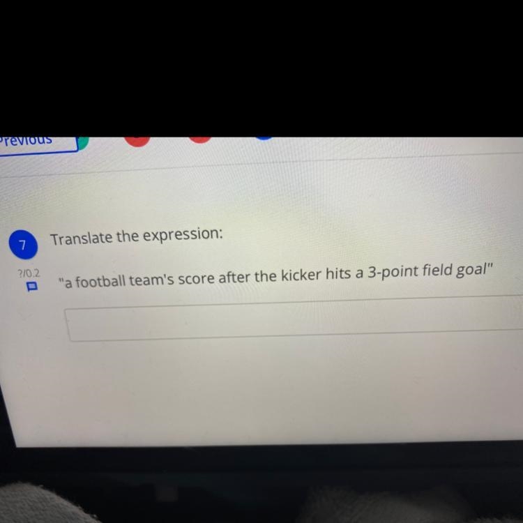 Translate the expression: “A football team’s score after the kicker hits a 3-point-example-1