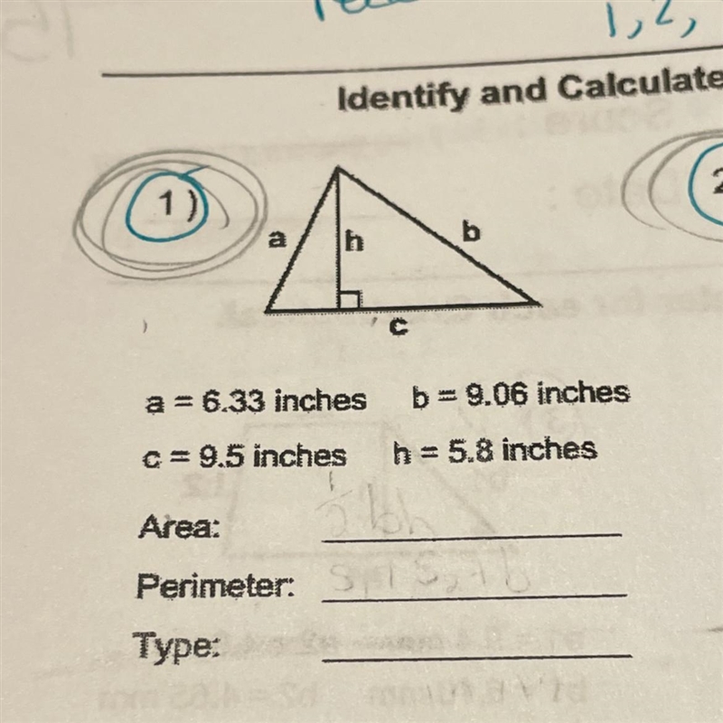 A=6.33 inches b=9.06 inches c=9.5 inches h=5.8 inches Area:_________ Perimeter:________ Type-example-1