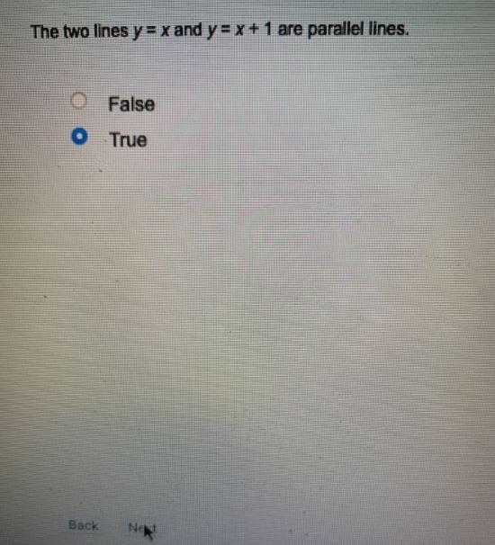 The two lines y y = x and y = x + 1 are parallel lines. True False-example-1