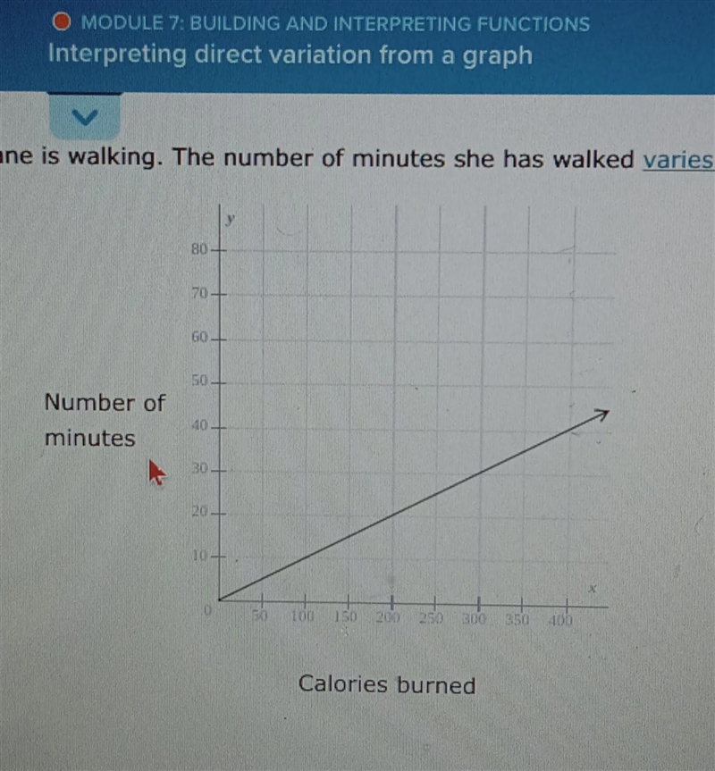 Diane is walking. The number of minutes she has walked varies directly with the number-example-1