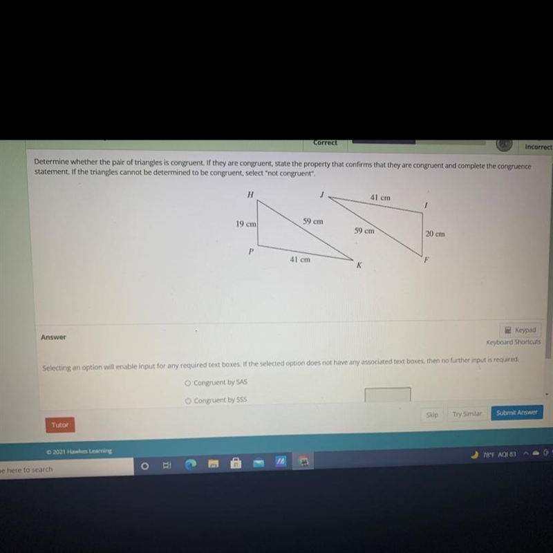 If the triangles cannot be determined to be congruent, select “not congruent”-example-1