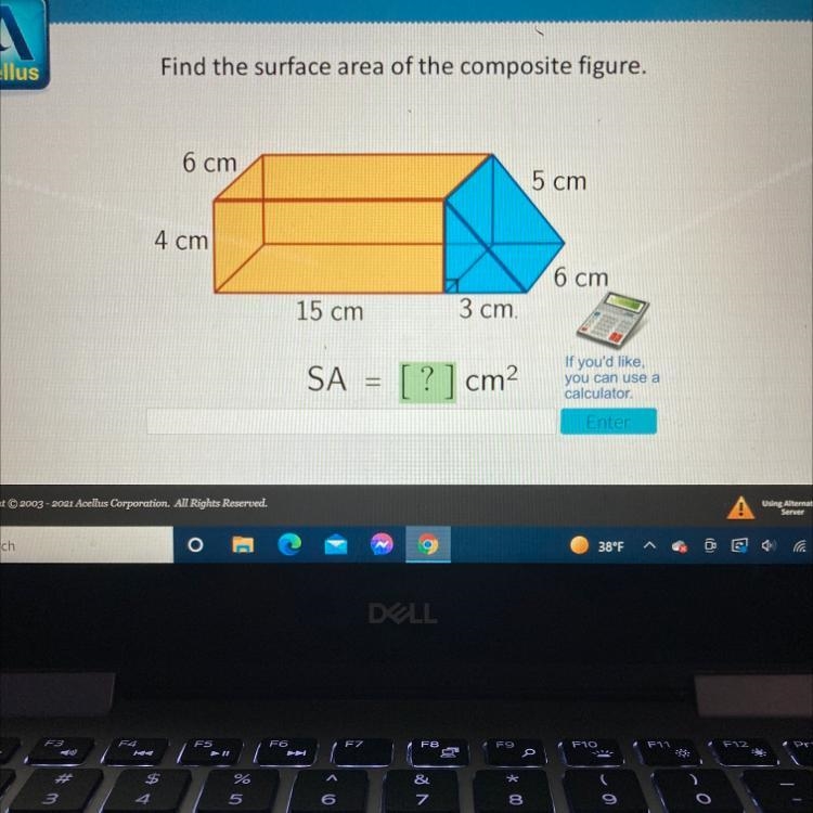 AcellusFind the surface area of the composite figure.6 cm5 cm4 cm6 cm15 cm3 cmSA[?] cm-example-1