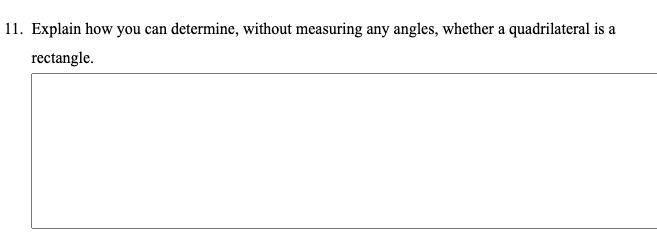 Explain how you can determine, without measuring any angles, whether a quadrilateral-example-1