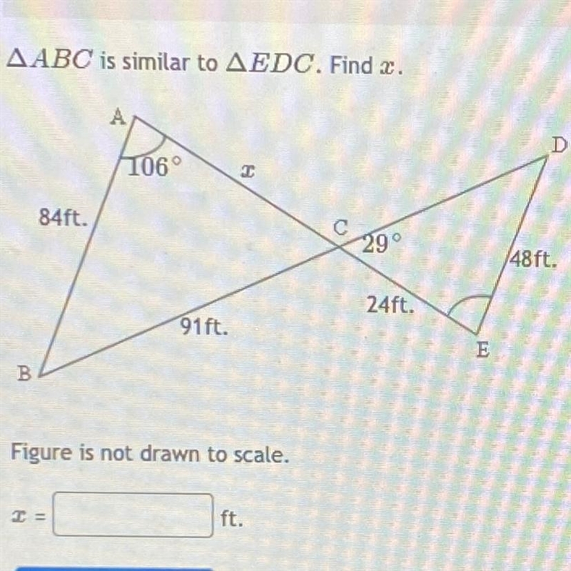 ABC is similar to EDC. Find x (figure is not drawn to scale)-example-1