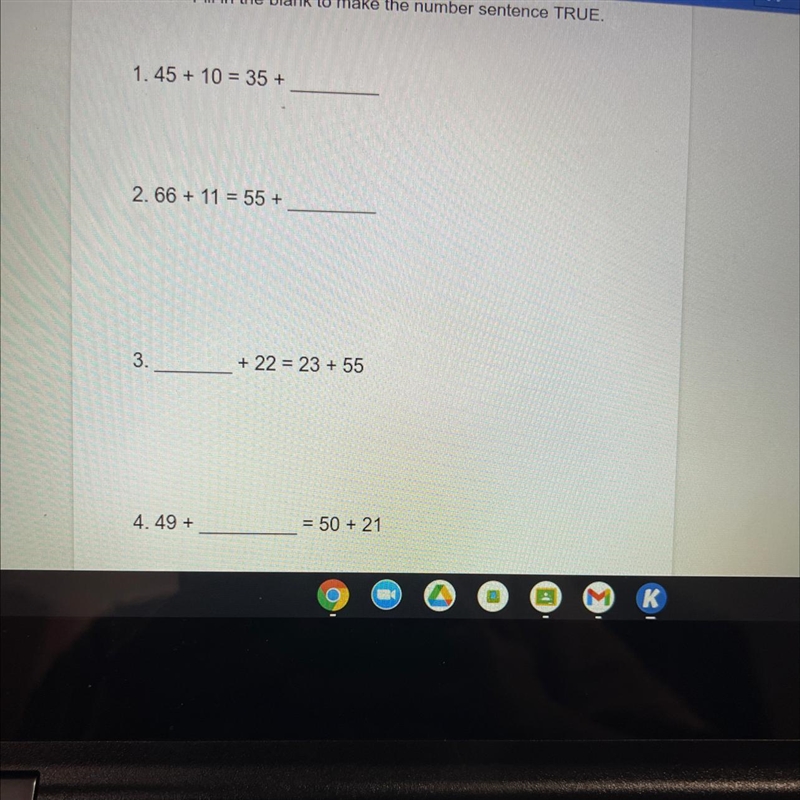 Fill in the blank to make the number sentence TRUE. 1.45 + 10 = 35+ 2. 66 + 11 = 55+ 3.+ 22 = 23 +55 4. 49+ = 50 + 21-example-1