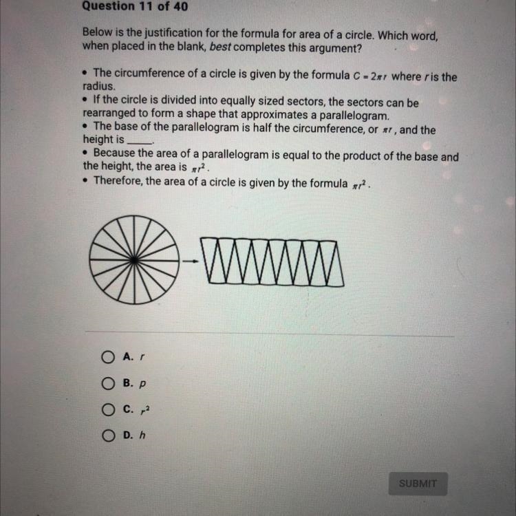 Below is the justification for the formula for area of a circle. Which word,when placed-example-1