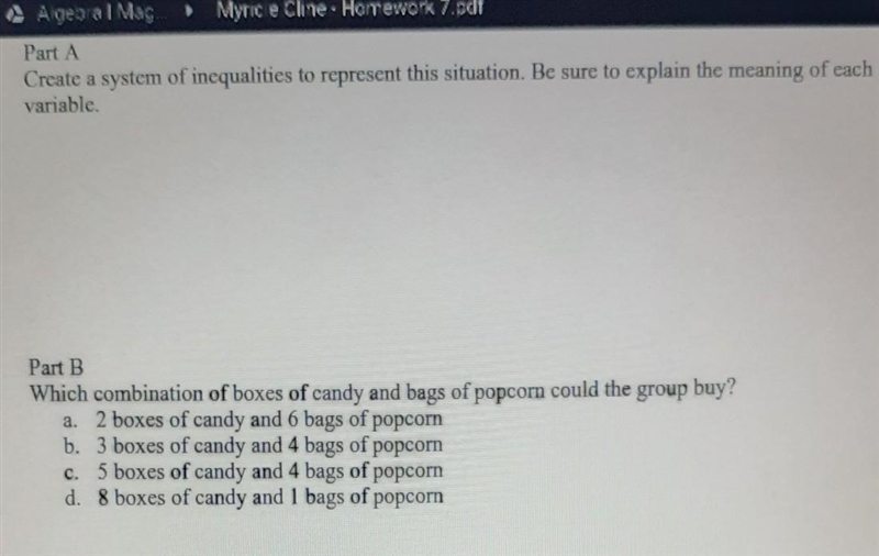 A group of friends will buy at most 8 snacks at a movie theater and spend no more-example-1