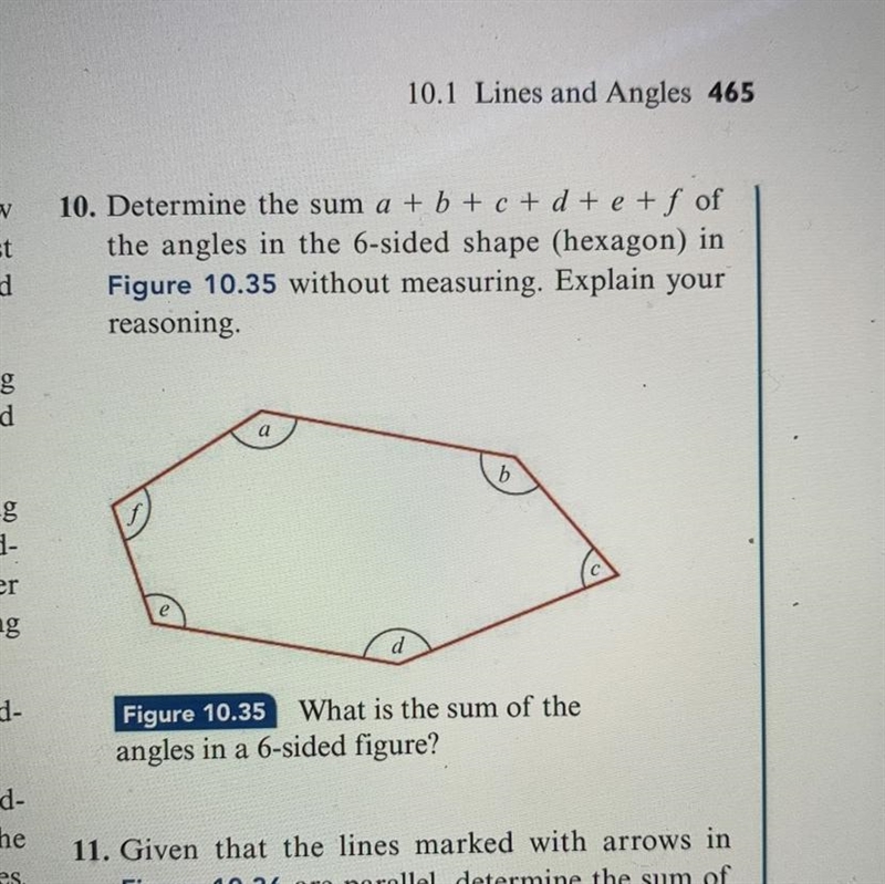 determine the sum A+ B + C + D + E +F of the angles in the six sided shape (hexagon-example-1