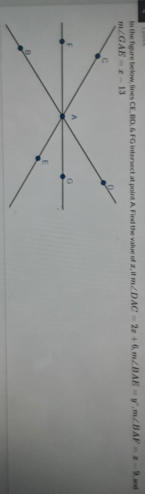 4. In the figure below, lines CE, BD, & FG intersect at point A. Find the value-example-1