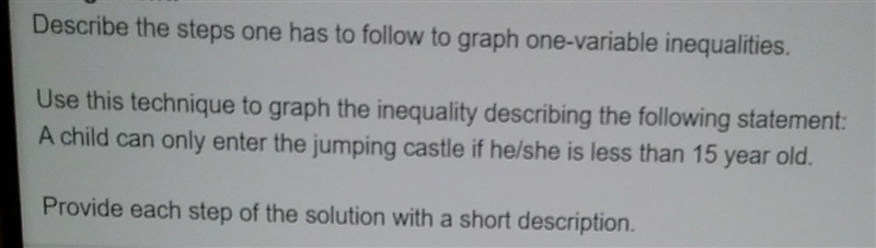 Describe the step one has to follow yo graph one variable inequalities-example-1