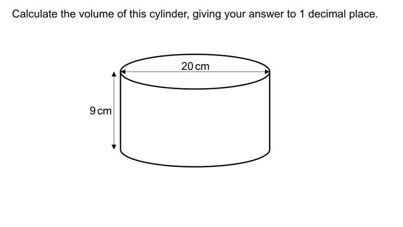 Calculate the volume of this cylinder, giving your answer to 1 decimal place.-example-1