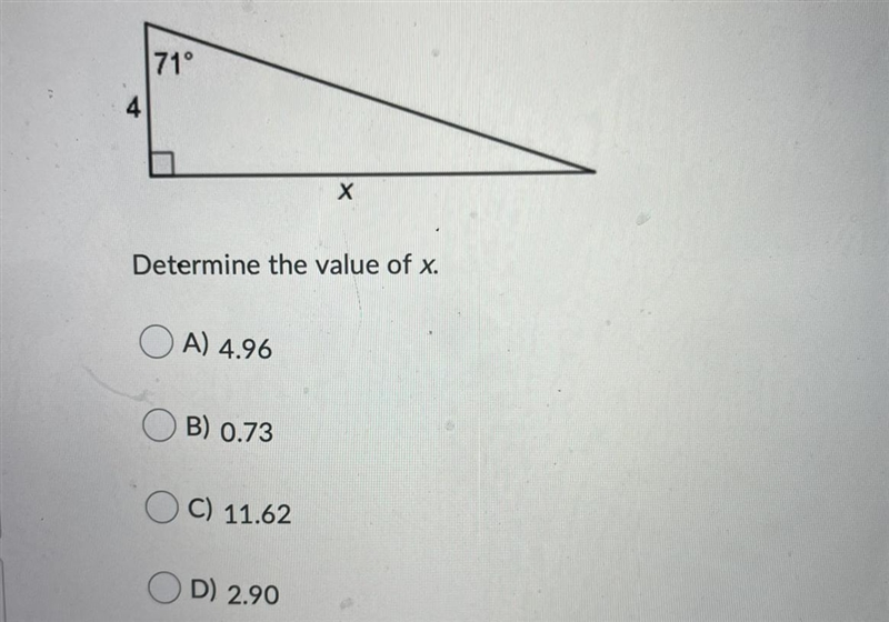 Determine the value of x.Question options:A) 4.96B) 0.73C) 11.62D) 2.90-example-1