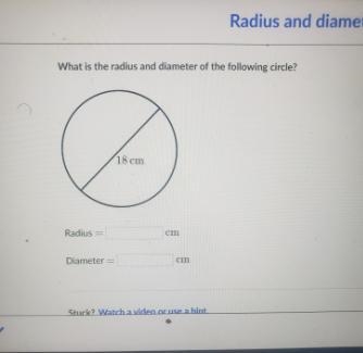 What is the radius and diameter of the following circle?18 cmRadius =cmDiameter =cm-example-1