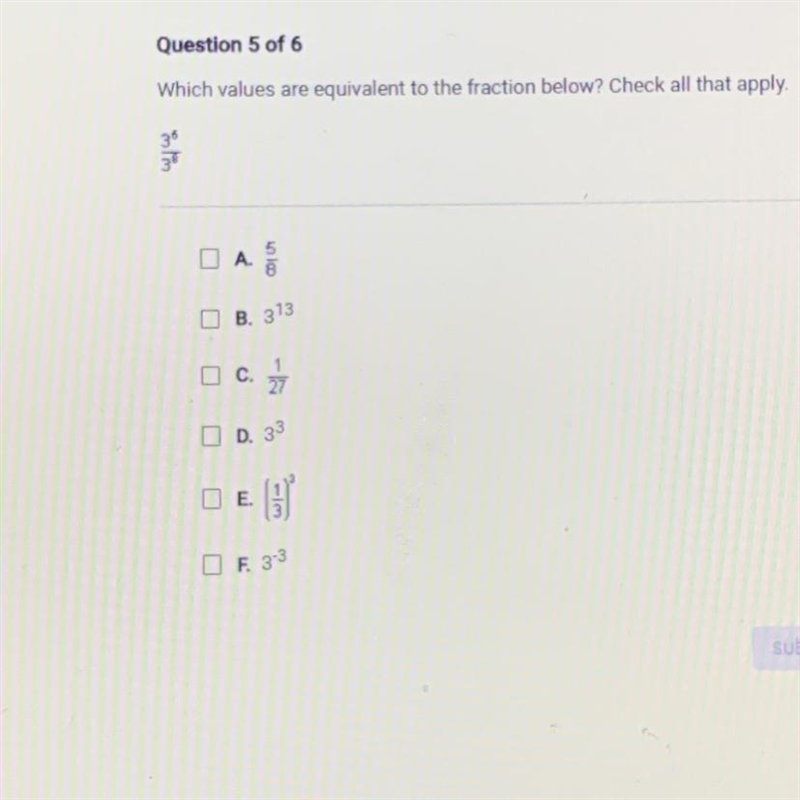 Question 5 of 6Which values are equivalent to the fraction below? Check all that apply-example-1