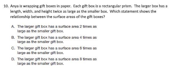 Anya is wrapping gift boxes in paper. Each gift box is a rectangular prism. The larger-example-1