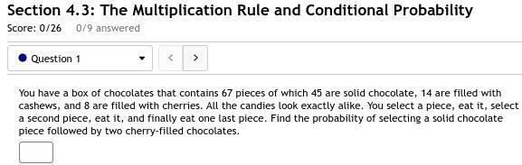 1. You have a box of chocolates that contains 67 pieces of which 45 are solid chocolate-example-1