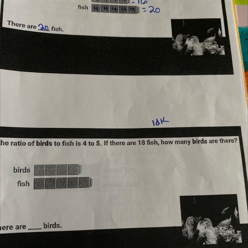 The ratio of birds to fish is 4 to 5 is there a 18 fish how many birds are there?-example-1