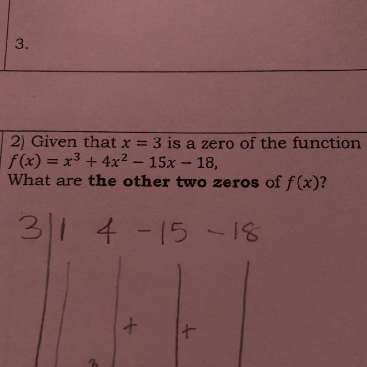 After using synthetic division to create the new equation how do I find the zeros-example-1