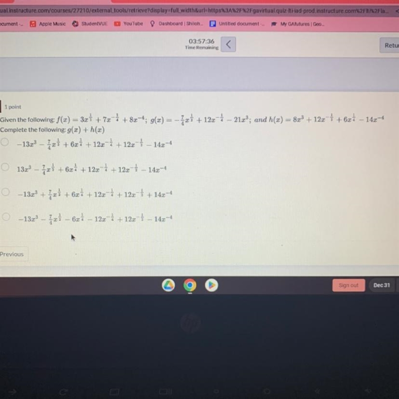 Given the following: f(x) = 3x + 7x + 8x4; g(x) = -x + 12x - 212³; and h(x) = 8x³ + 12x-example-1