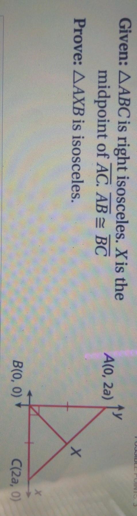 How do I prove in a 1 paragraph that AXB is the isosceles-example-1