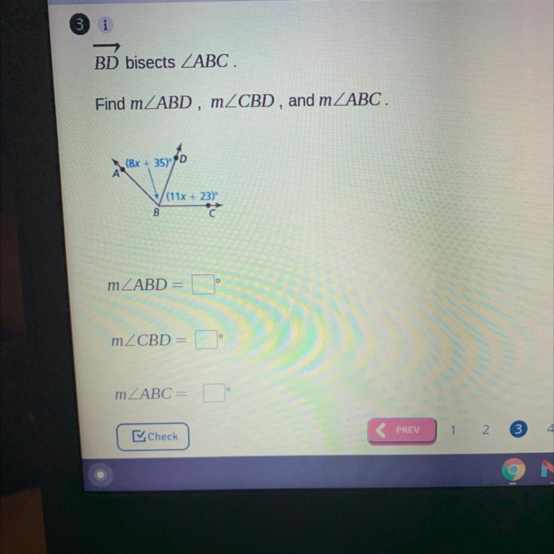 IBD bisects ZABC.Find mZABD, mZCBD, and mZABC.(8x +35) DVE/(11x + 23)BहैmZABD =mZCBD-example-1