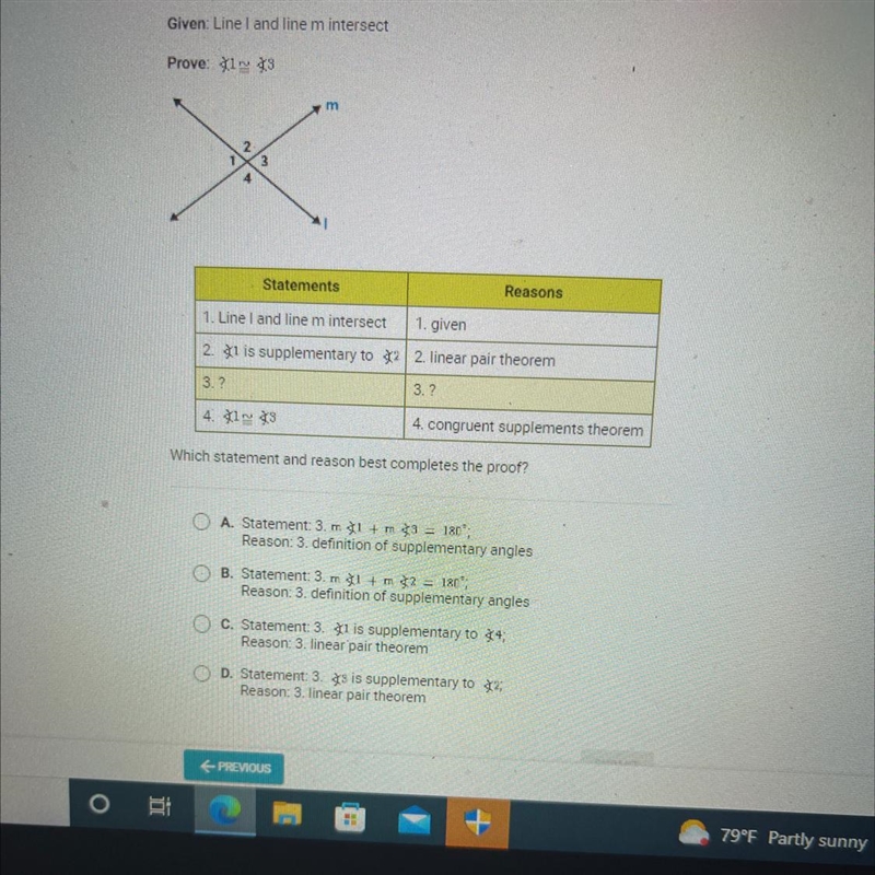 Given: Line I and line m intersect Prove: 1~3 X 4 m 3 Statements 1. Line I and line-example-1