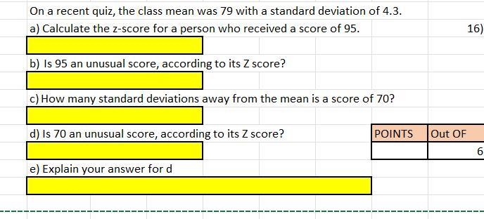 12)On a recent quiz, the class mean was 79 with a standard deviation of 4.3.a) Calculate-example-1