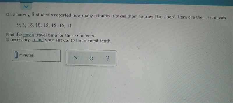 On a survey, 8 students reported how many minutes it takes them to travel to school-example-1