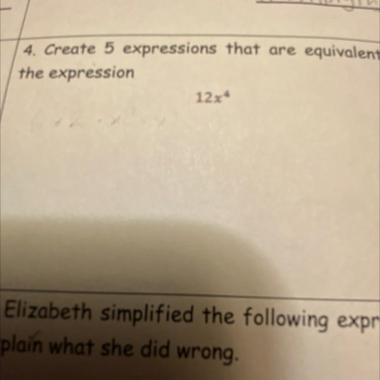 Create 5 expressions that are equivalent to the expression 12 x to the power of 4-example-1