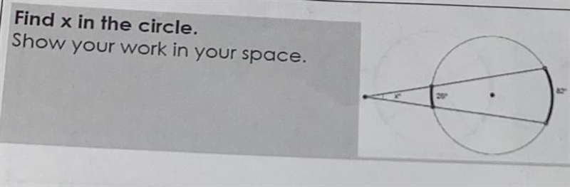 Find x in the circle. Show your work in your space. The one on the right of the circle-example-1