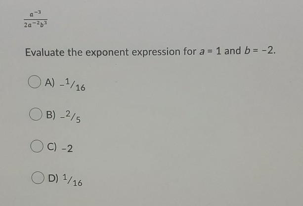 2a-28 Evaluate the exponent expression for a = 1 and b= -2.-example-1