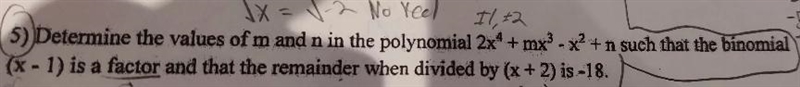 Determine the values of m and n in the polynomial 2x* + mx -x + n such that the binomial-example-1