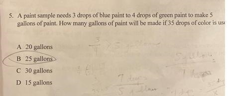 5. A paint sample needs 3 drops of blue paint to 4 drops of green paint to make 5 gallons-example-1