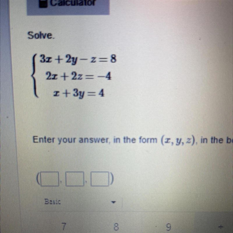 Solve. 3z +2y-z = 8 2z+22=-4 z+3y=4-example-1