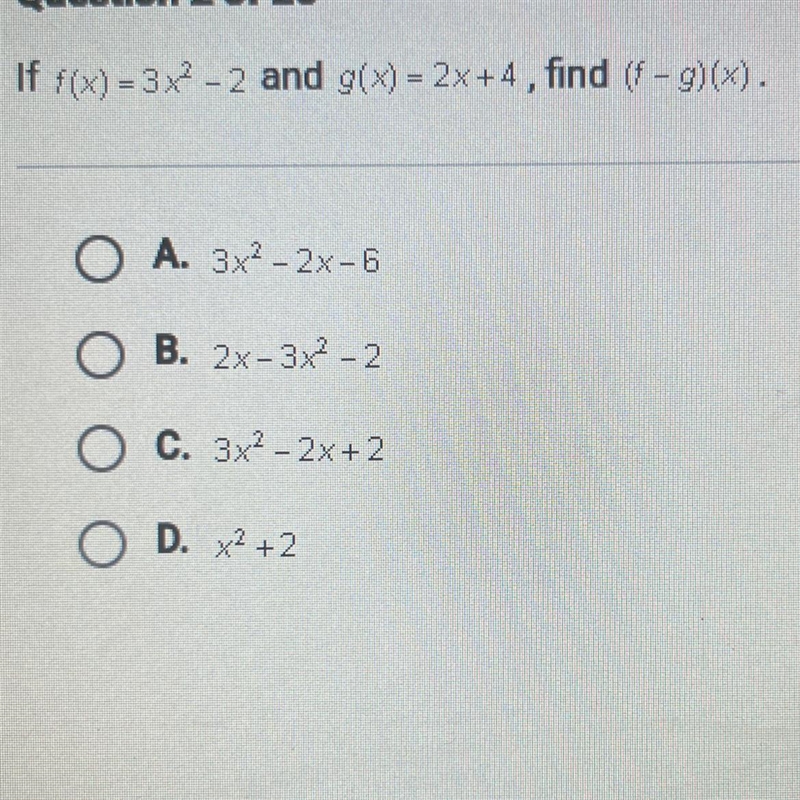 If f(x)=3x² -2 and g(x) = 2x+4, find (f - g)(x) pretty please?-example-1