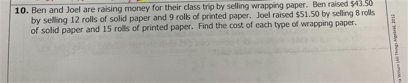 Ben and Joel are raising money for their class trip by selling 12 rolls of solid paper-example-1