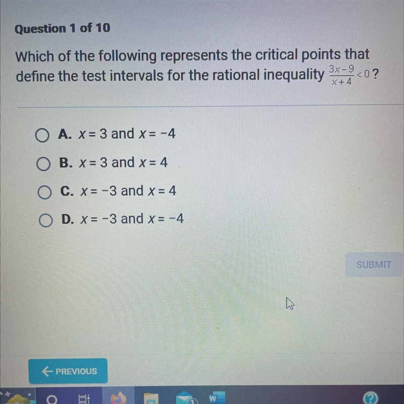 Which of the following represents the critical points thatdefine the test intervals-example-1