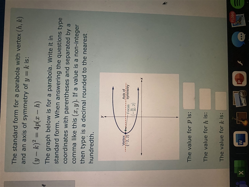 The standard form for a parabola with vertex (h,k) and an axis of symmetry of y=k-example-1