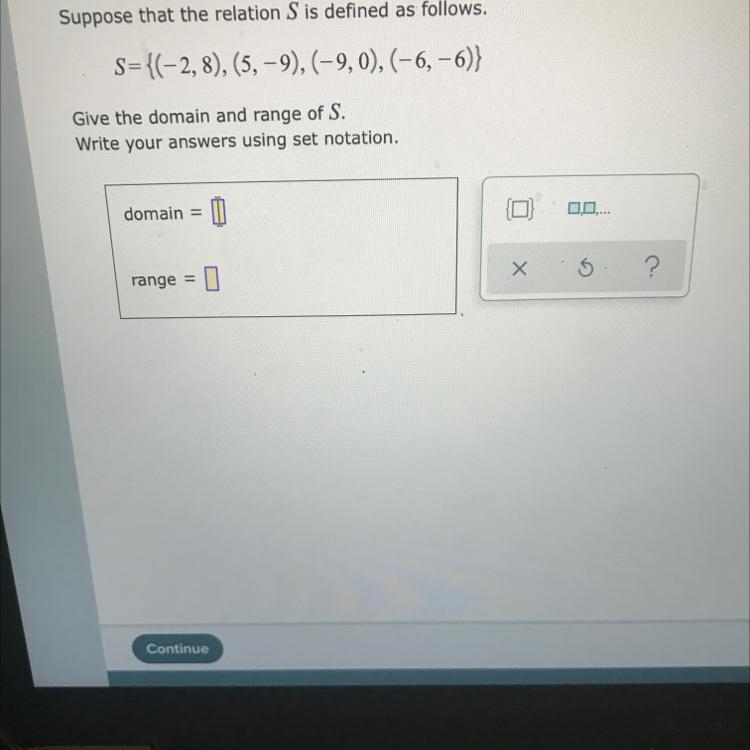 Suppose that the relation S is defined as follows.s={(-2,8), (5.-9).(-9,0).(-6, -6)}Give-example-1