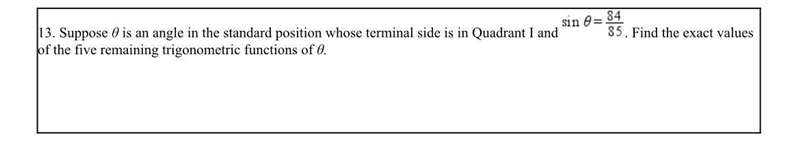 Suppose θ is an angle in the standard position whose terminal side is in Quadrant-example-1