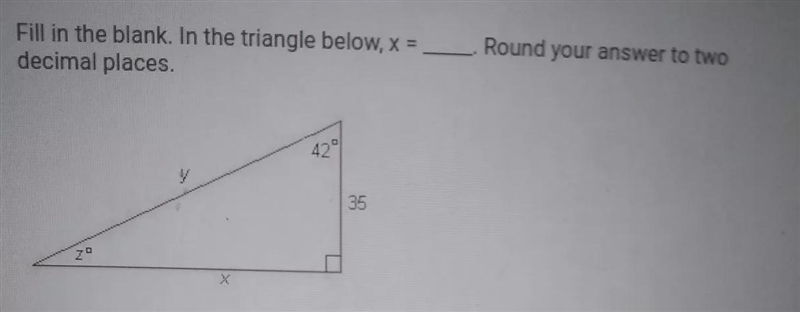 Fill in the blank. In the triangle below,X = _Round your answer to two decimal places-example-1