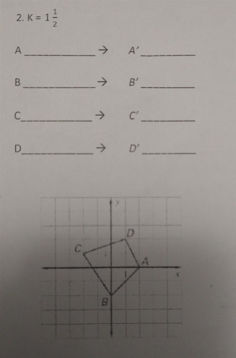 DIRECTIONS: Write the original ordered pairs and the ordered pairs for the dilation-example-1