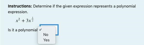 Instructions: Determine if the given expression represents a polynomial expression-example-1