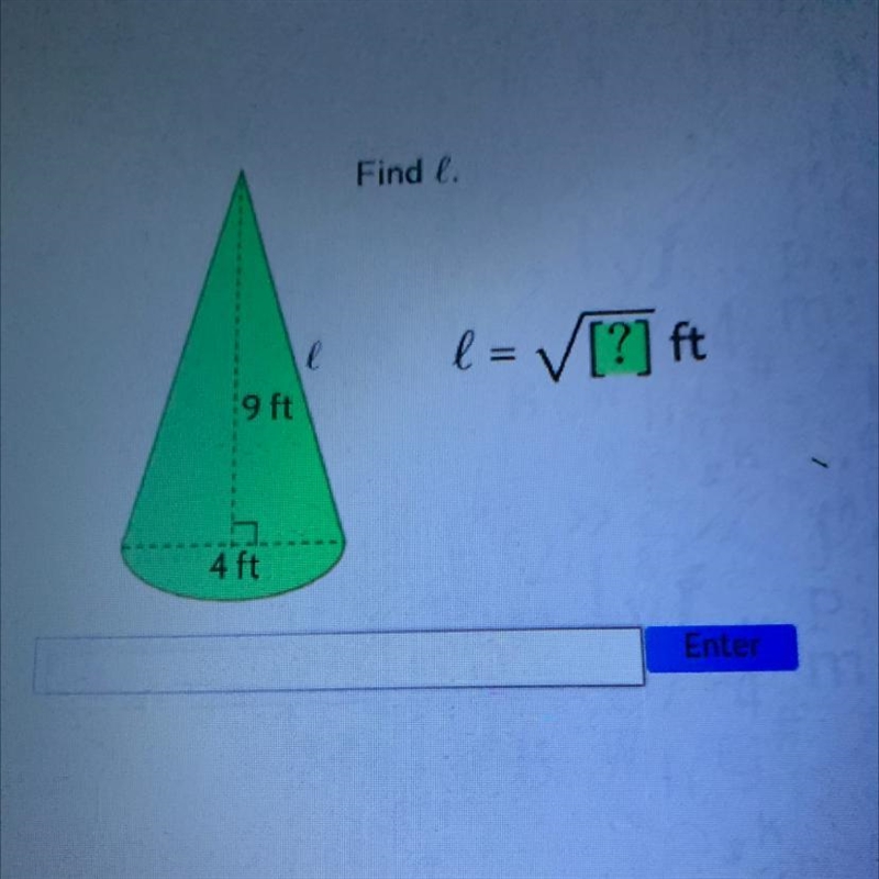 19 ft 4 ft l Find l. l = √ [?] ft-example-1