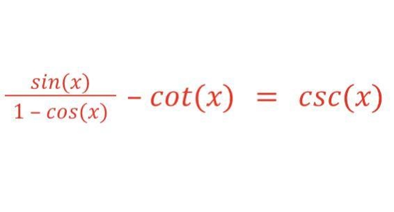 Sin(x) 1 – cos(x) – cot(x) = csc(x) Pls help..-example-1