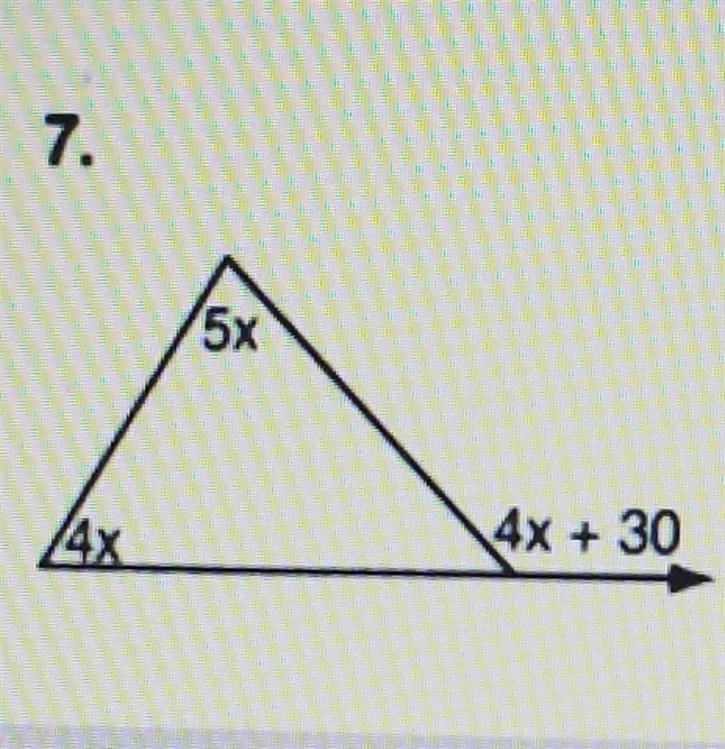 How do I solve #7? do i add all the angles together like a normal triangle and make-example-1